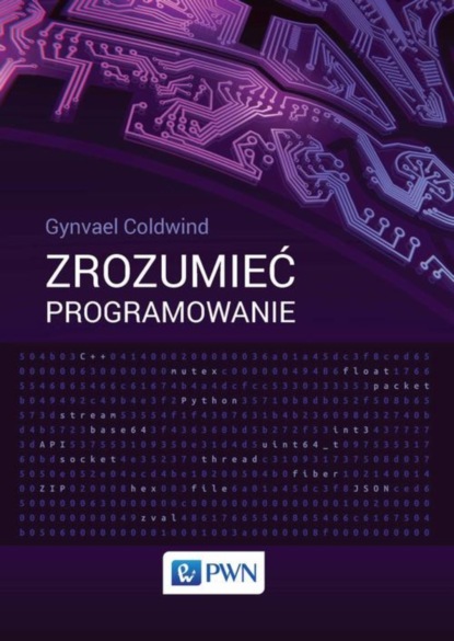 Gynvael Coldwind - Zrozumieć programowanie