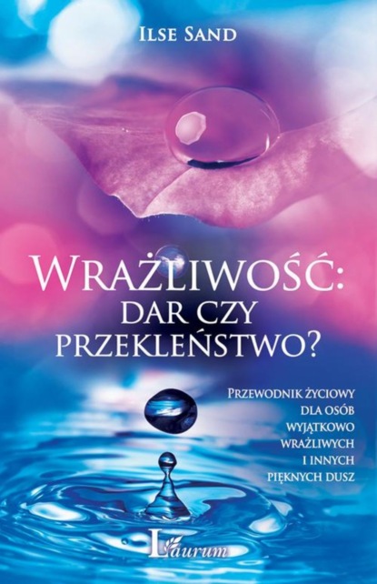 

Wrażliwość dar czy przekleństwo