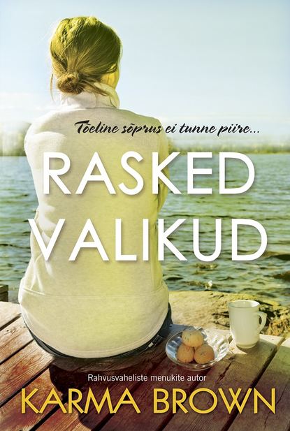 

Rasked valikud