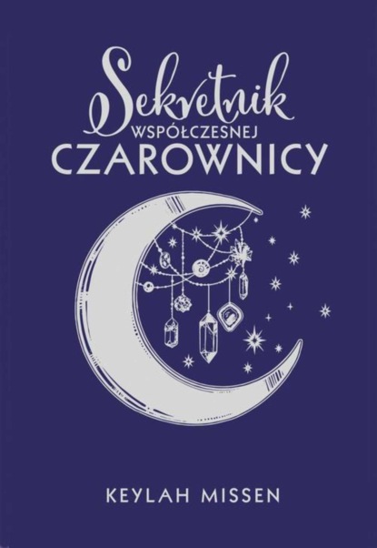 

Sekretnik współczesnej czarownicy