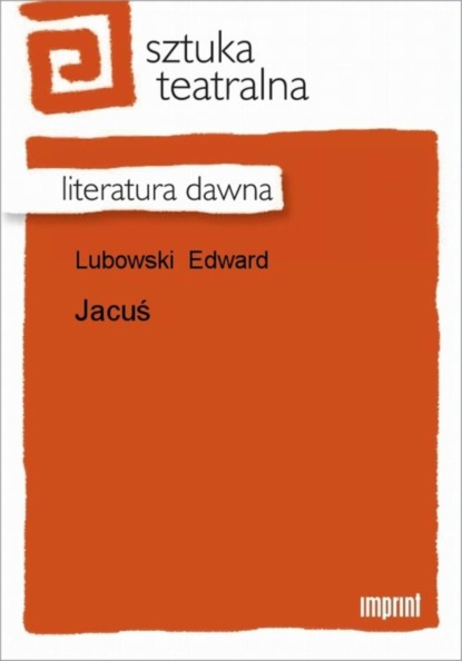 Edward Lubowski - Jacuś