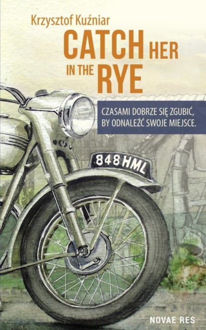 Krzysztof Kuźniar - Catch her in the rye