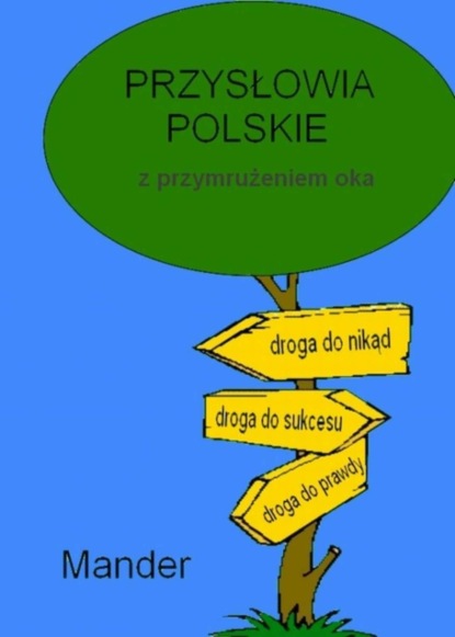 Mander — Przysłowia polskie. Z przymrużeniem oka