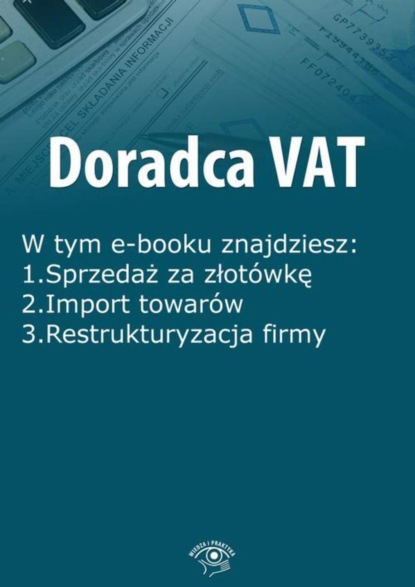 

Doradca VAT, wydanie listopad 2014 r.