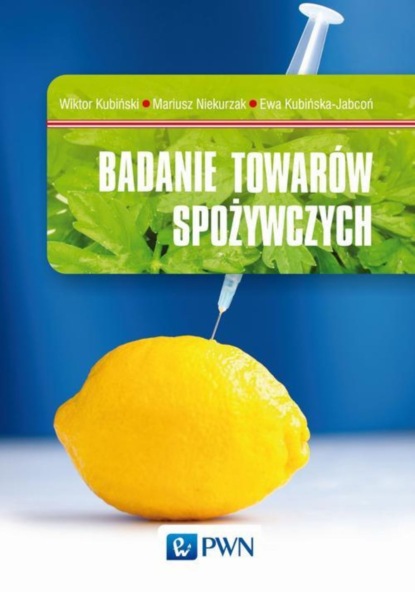 Ewa Kubińska-Jabcoń - Badanie towarów spożywczych