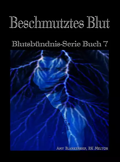 Обложка книги Beschmutztes Blut, Amy Blankenship