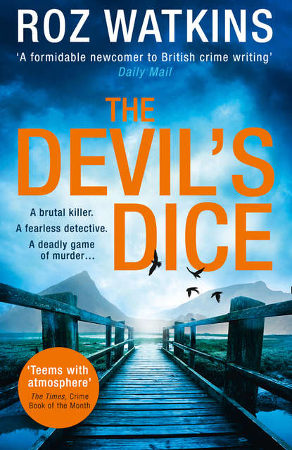 Roz  Watkins - The Devil’s Dice: The most gripping crime thriller of 2018 – with an absolutely breath-taking twist