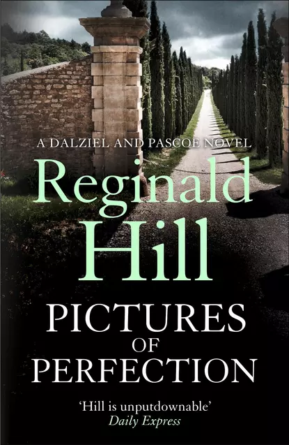 Обложка книги Pictures of Perfection, Reginald  Hill