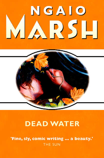 Ngaio  Marsh - Dead Water