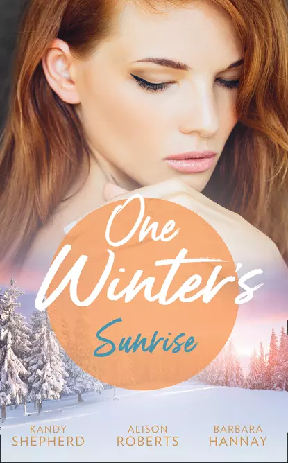 Обложка книги One Winter's Sunrise: Gift-Wrapped in Her Wedding Dress, Alison Roberts