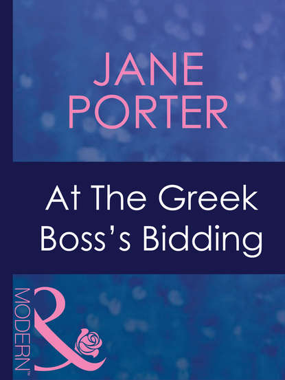 Jane Porter — At The Greek Boss's Bidding