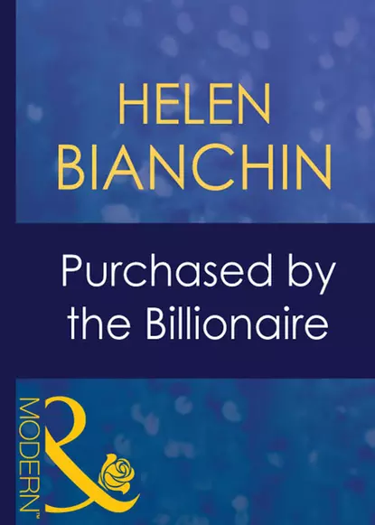 Обложка книги Purchased By The Billionaire, HELEN  BIANCHIN