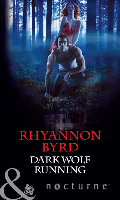 Rhyannon  Byrd - Dark Wolf Running
