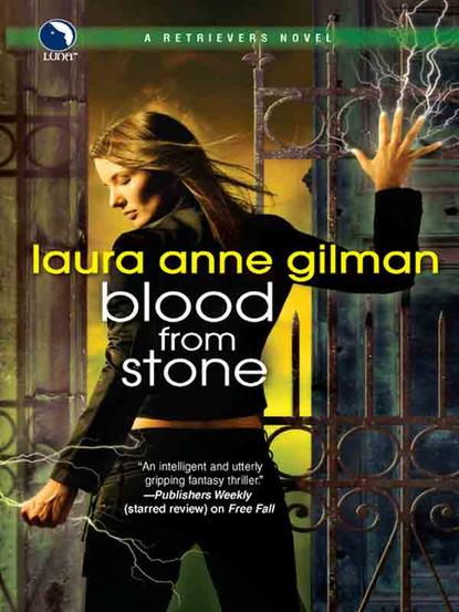 Laura Anne Gilman - Blood from Stone