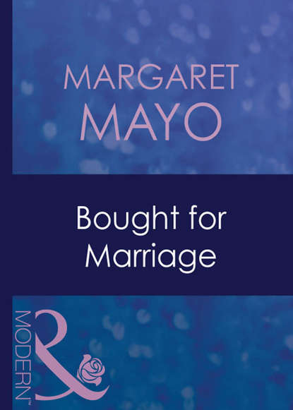 Маргарет Майо — Bought For Marriage