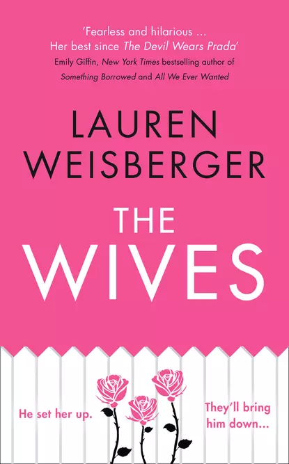 Обложка книги The Wives, Лорен Вайсбергер