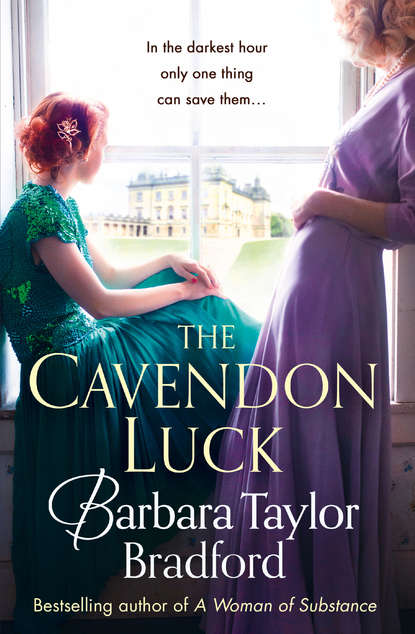 Barbara Bradford Taylor - The Cavendon Luck