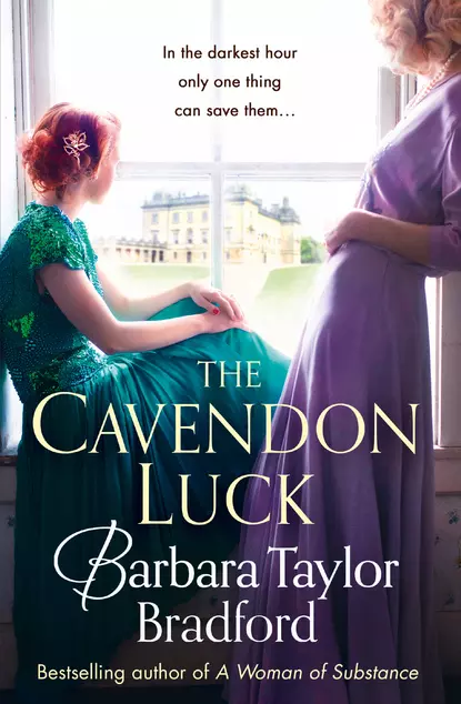 Обложка книги The Cavendon Luck, Barbara Bradford Taylor