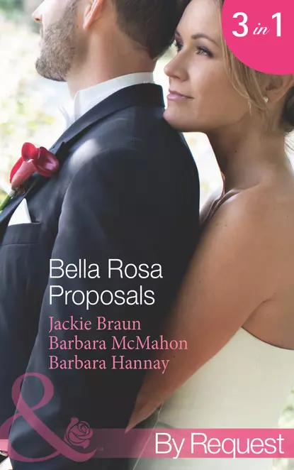 Обложка книги Bella Rosa Proposals: Star-Crossed Sweethearts, Джеки Браун