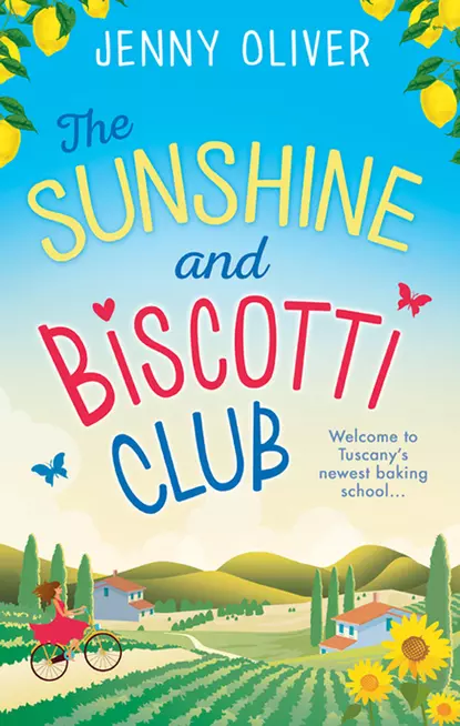 Обложка книги The Sunshine and Biscotti Club, Jenny  Oliver