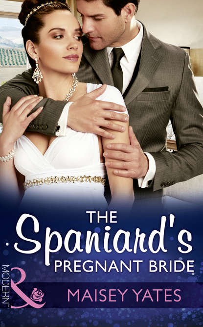 The Spaniard s Pregnant Bride