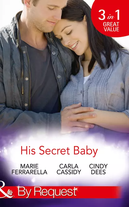 Обложка книги His Secret Baby: The Agent's Secret Baby, Marie  Ferrarella