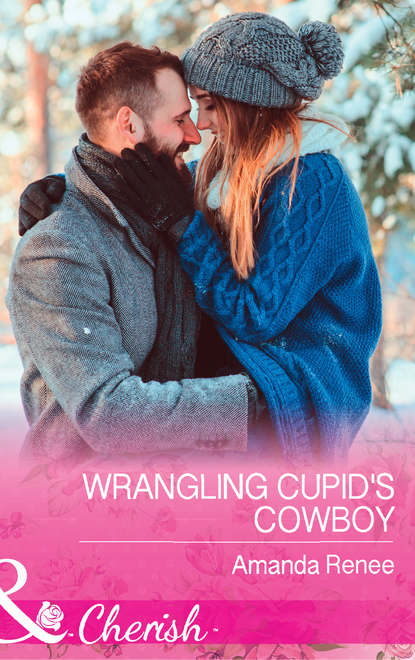 Amanda  Renee - Wrangling Cupid's Cowboy