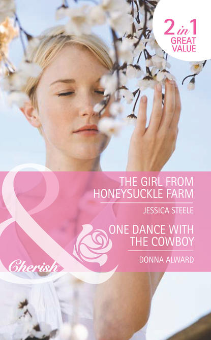 DONNA  ALWARD - The Girl from Honeysuckle Farm / One Dance with the Cowboy: The Girl from Honeysuckle Farm / One Dance with the Cowboy