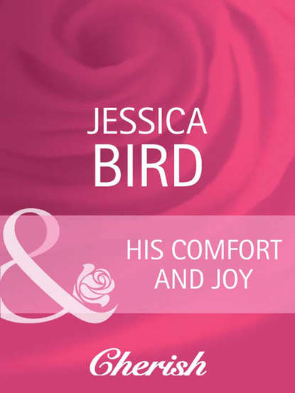 Jessica Bird — His Comfort and Joy