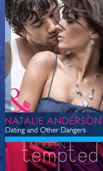 Natalie Anderson — Dating and Other Dangers