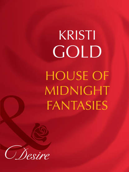 Кристи Голд — House of Midnight Fantasies