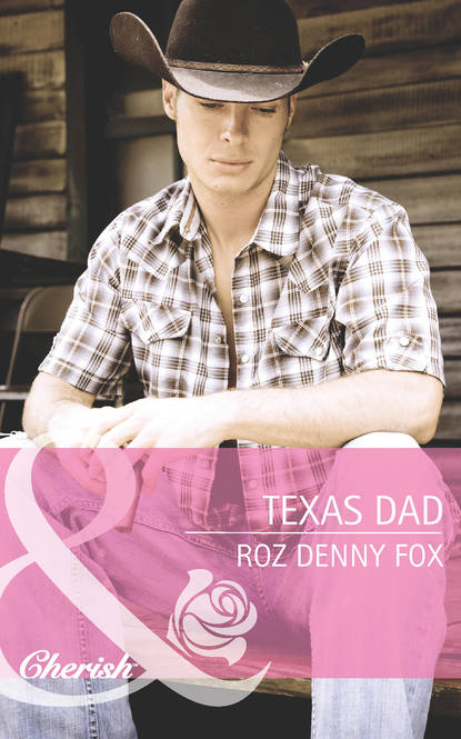 Roz Fox Denny - Texas Dad