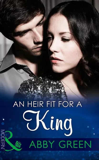 Обложка книги An Heir Fit For A King, Эбби Грин