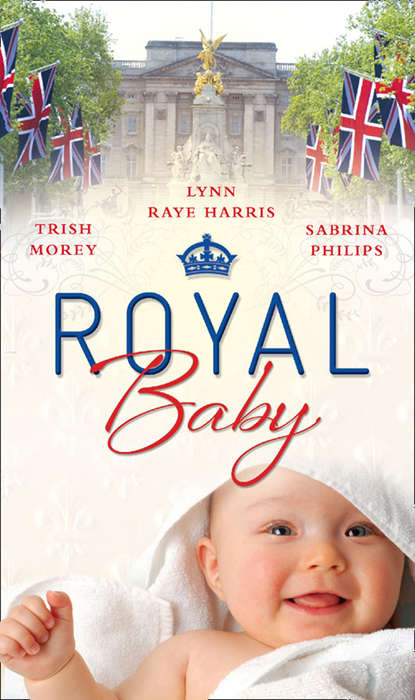 Royal Baby: Forced Wife, Royal Love-Child / Cavelli s Lost Heir / Prince of Mont?z, Pregnant Mistress