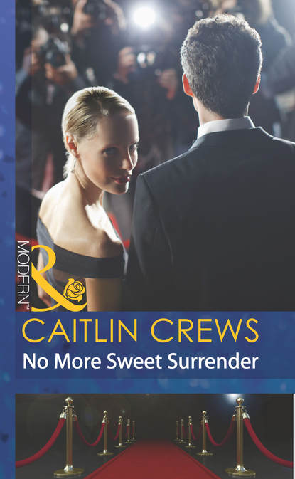 Caitlin Crews — No More Sweet Surrender