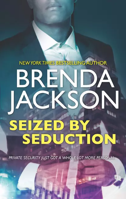 Обложка книги Seized By Seduction, Brenda Jackson