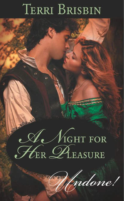 A Night for Her Pleasure (Terri  Brisbin). 