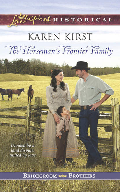 The Horseman s Frontier Family