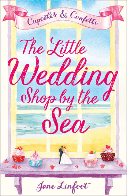 Jane  Linfoot - The Little Wedding Shop by the Sea