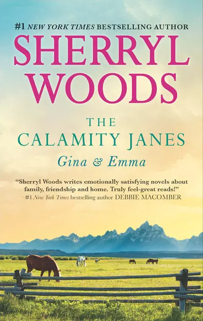 Обложка книги The Calamity Janes: Gina and Emma: To Catch a Thief, Sherryl  Woods