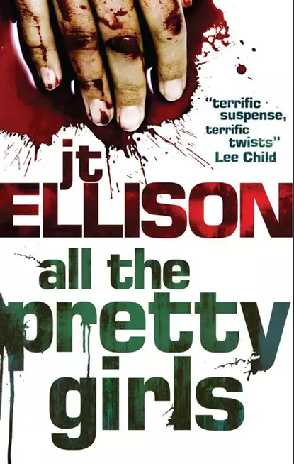 Обложка книги All the Pretty Girls, J.T.  Ellison