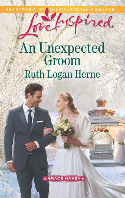 Ruth Herne Logan - An Unexpected Groom