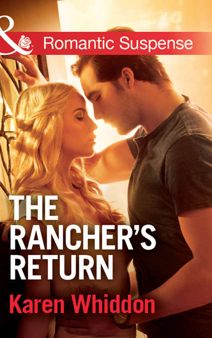 Karen  Whiddon - The Rancher's Return