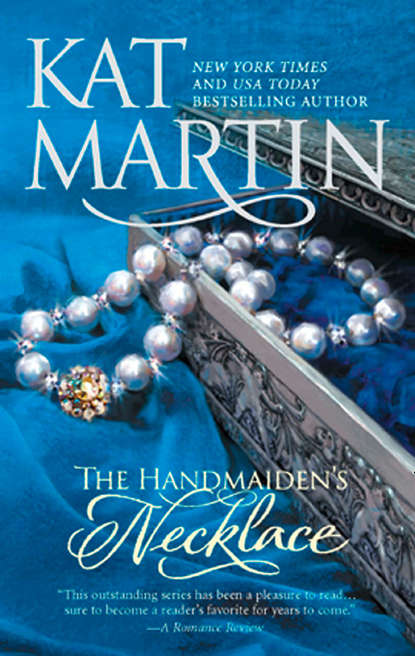 Kat  Martin - The Handmaiden's Necklace