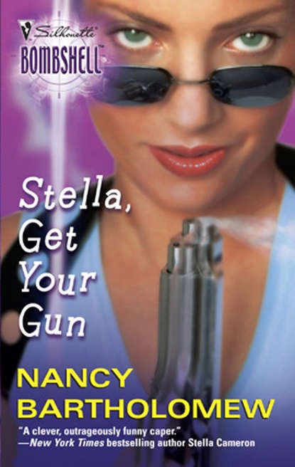 Stella, Get Your Gun (Nancy  Bartholomew). 