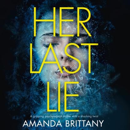 Amanda Brittany — Her Last Lie