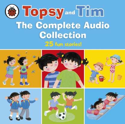 Jean Adamson — Topsy and Tim: The Complete Audio Collection