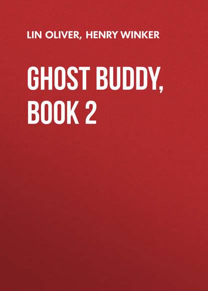 

Ghost Buddy, Book 2