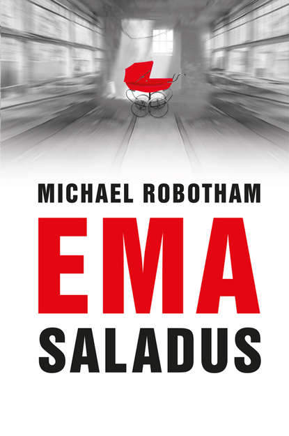 Michael  Robotham - Ema saladus