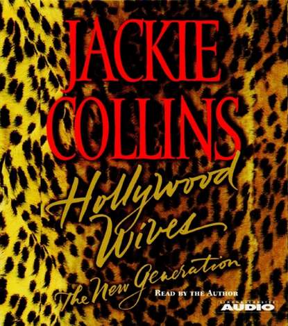 Jackie  Collins - Hollywood Wives - The New Generation